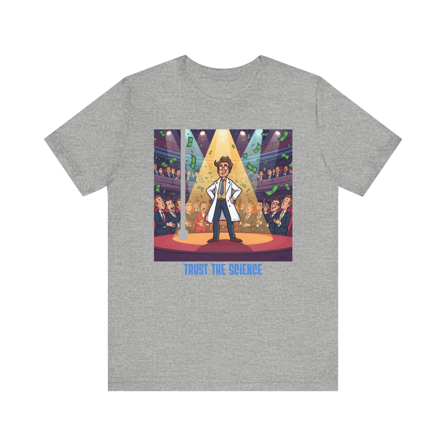 Trust the Science T-Shirt — Funny Scientist Graphic Tee