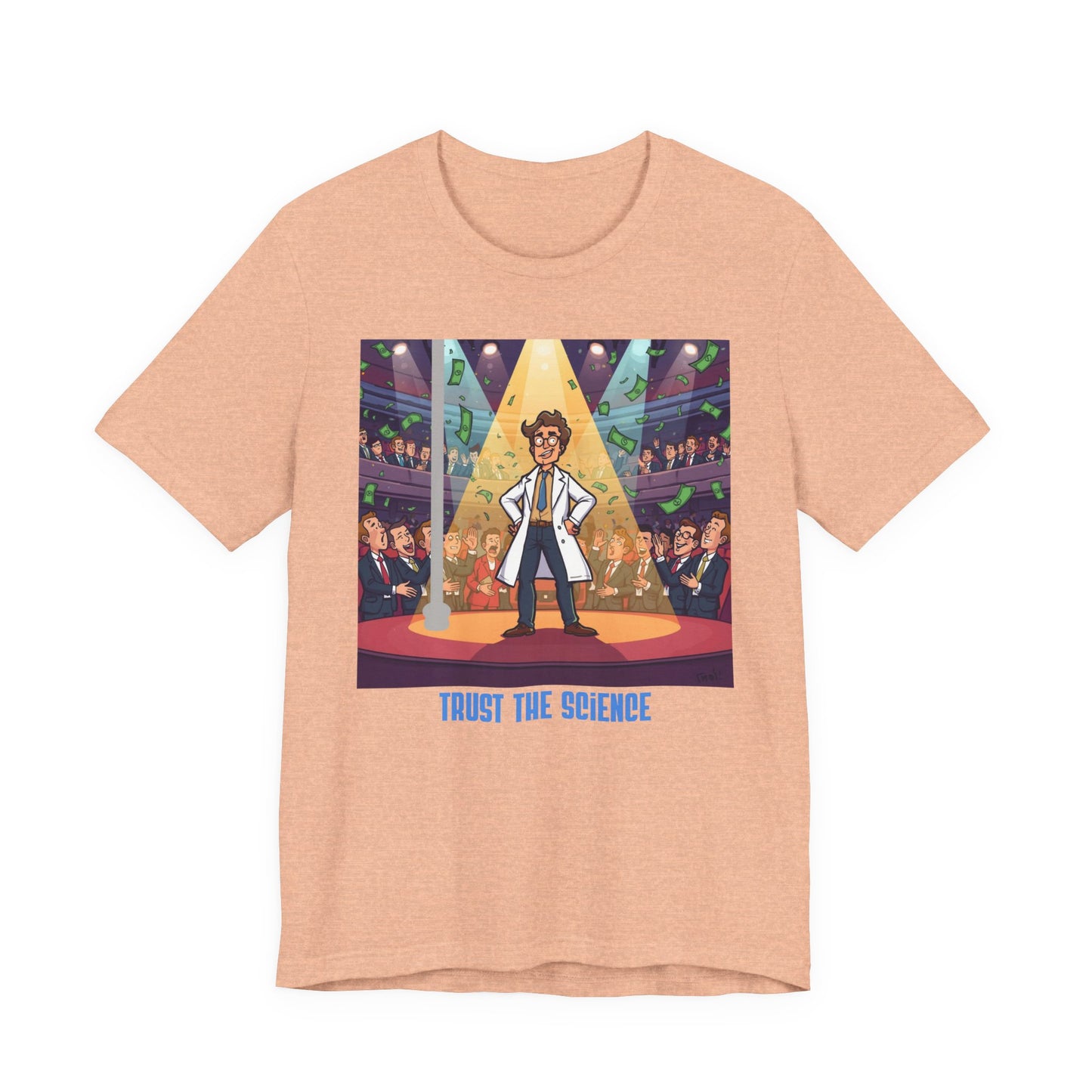 Trust the Science T-Shirt — Funny Scientist Graphic Tee