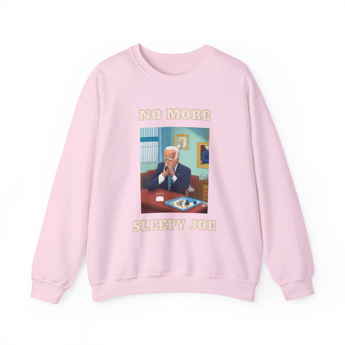 Crewneck Sweatshirt — "No More Sleepy Joe" Graphic Pullover