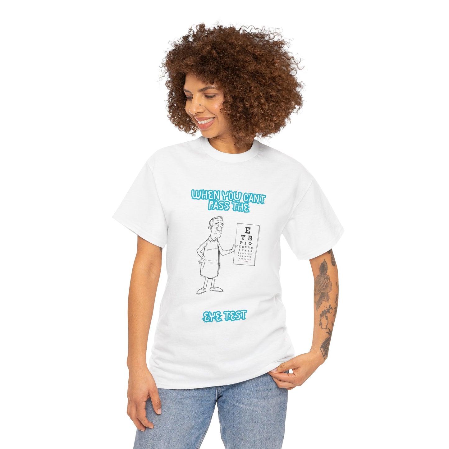 Eye Test Graphic Tee — Funny Optometrist Cartoon Shirt (When You Can't Read The Eye Test)