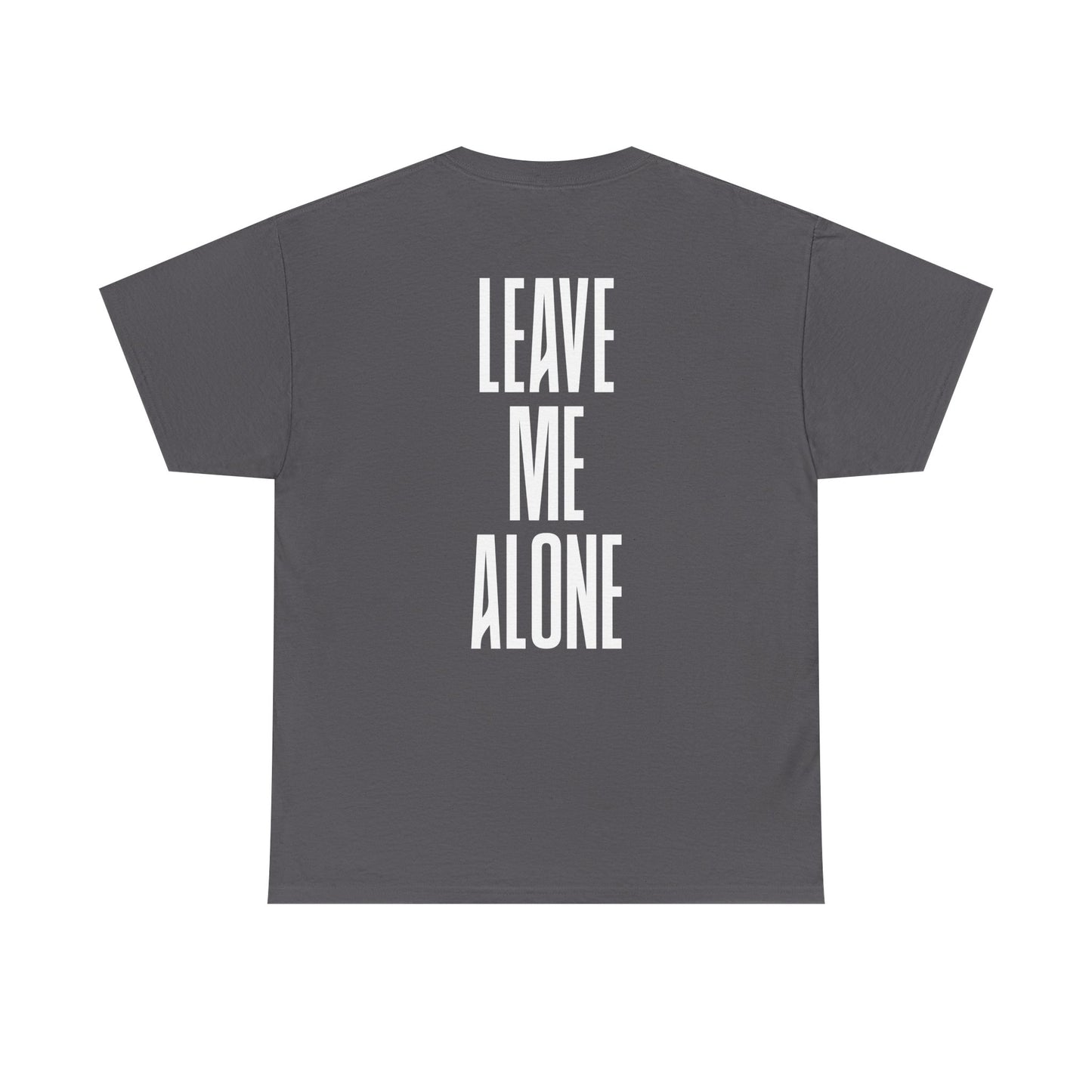 Leave Me Alone T‑Shirt — Bold Vertical Text Graphic Tee