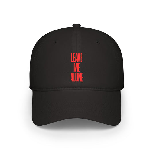 Low Profile Cap — 'Leave Me Alone' Minimalist Black Baseball Hat
