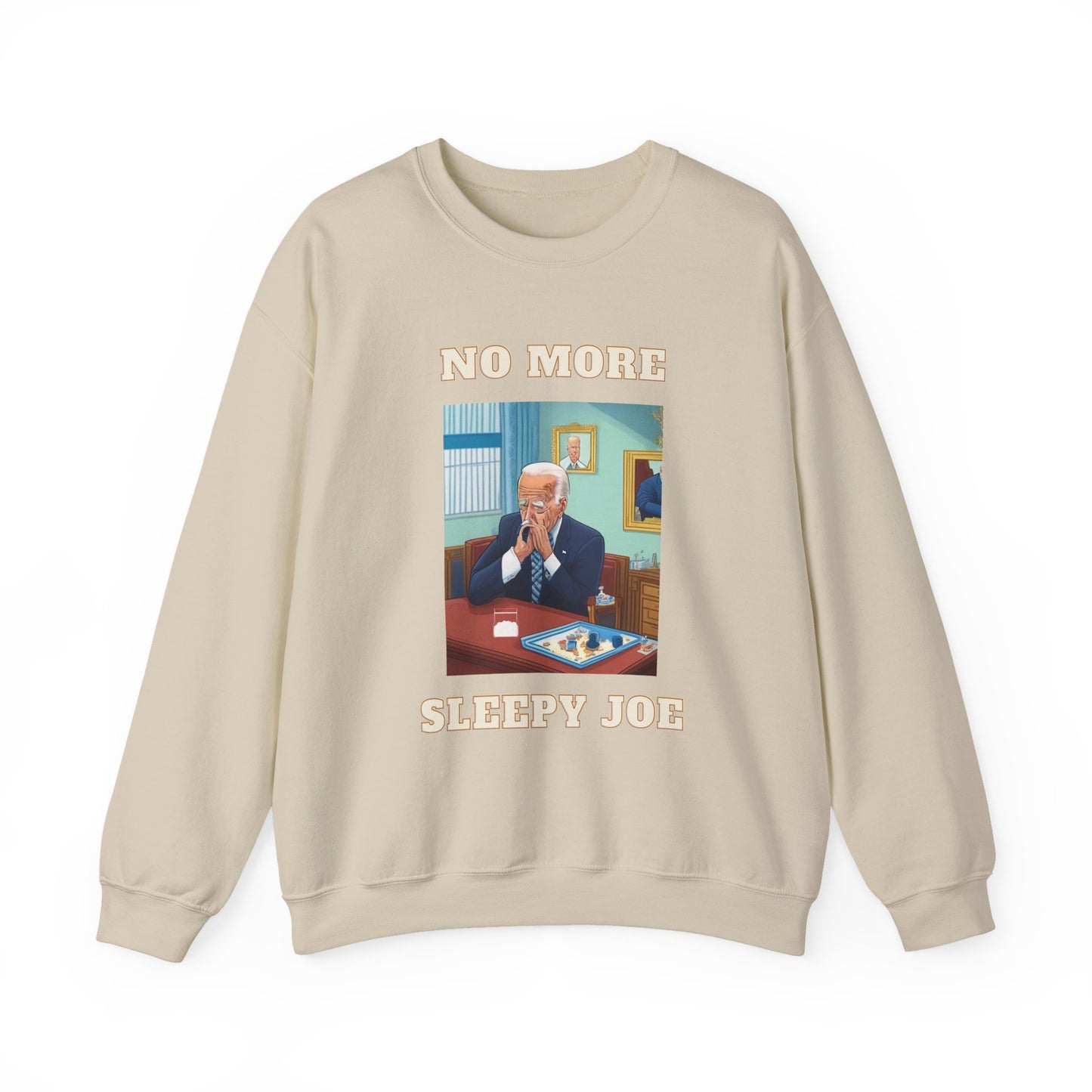 Crewneck Sweatshirt — "No More Sleepy Joe" Graphic Pullover