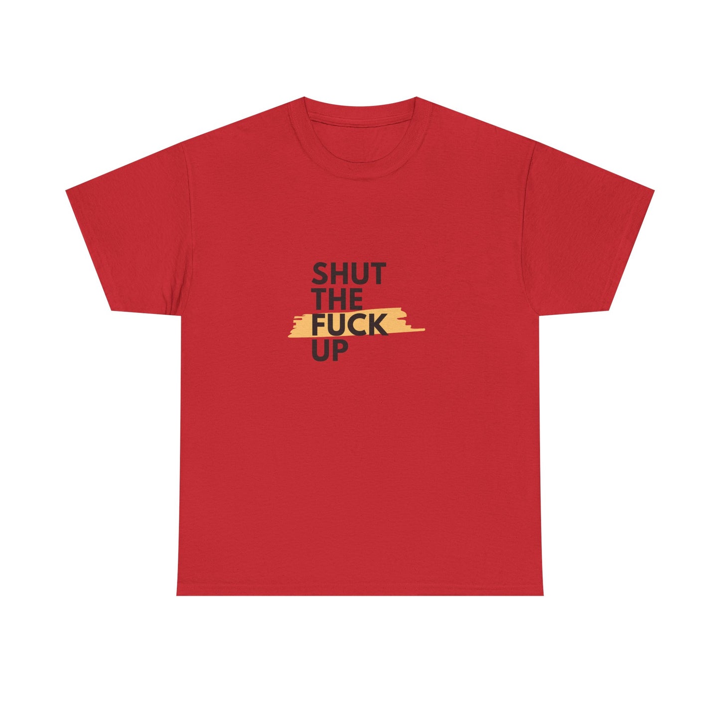 Shut The F*** Up Tee — Graphic Slogan T‑Shirt with Yellow Brushstroke