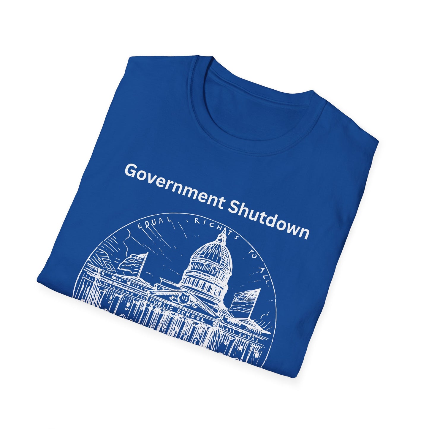 Government Shutdown Didn't Notice T-Shirt — Capitol Graphic Political Humor Tee