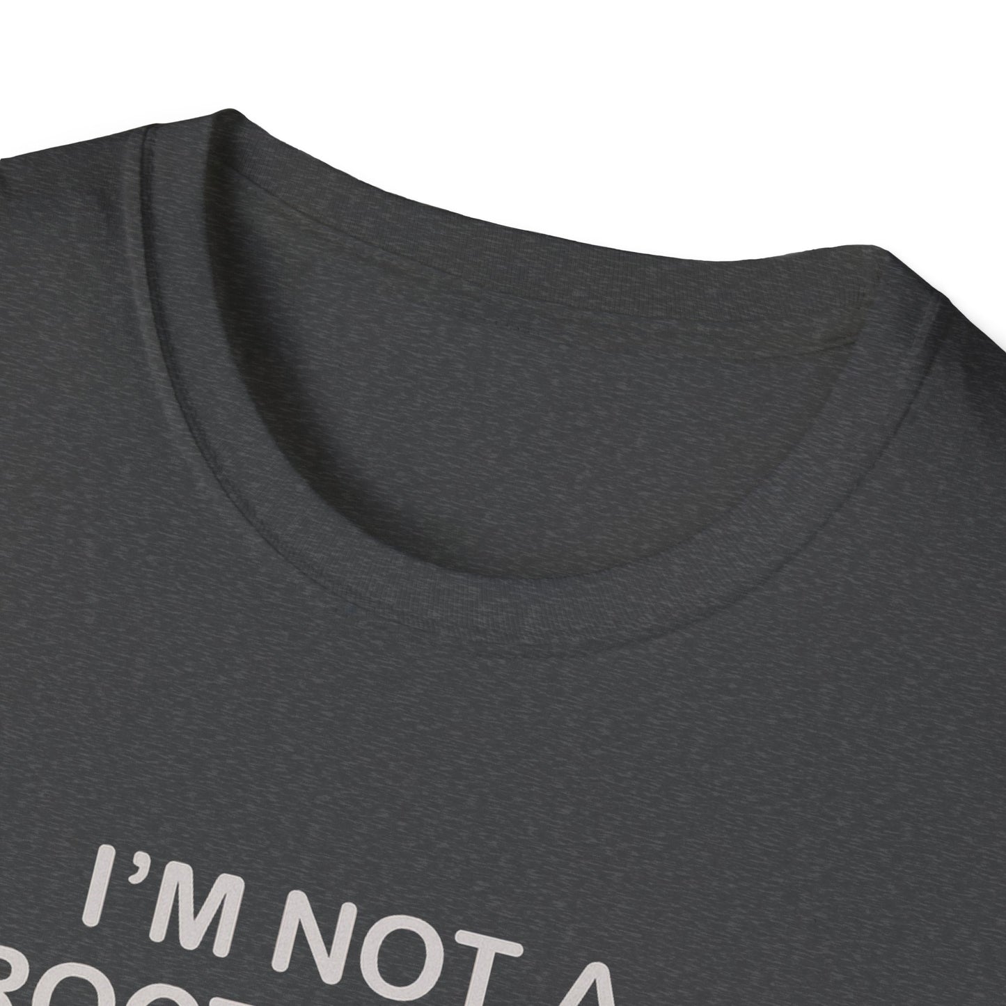 Funny Proctologist T-Shirt – “I’m Not a Proctologist But I Know an Asshole When I See One” Graphic Tee