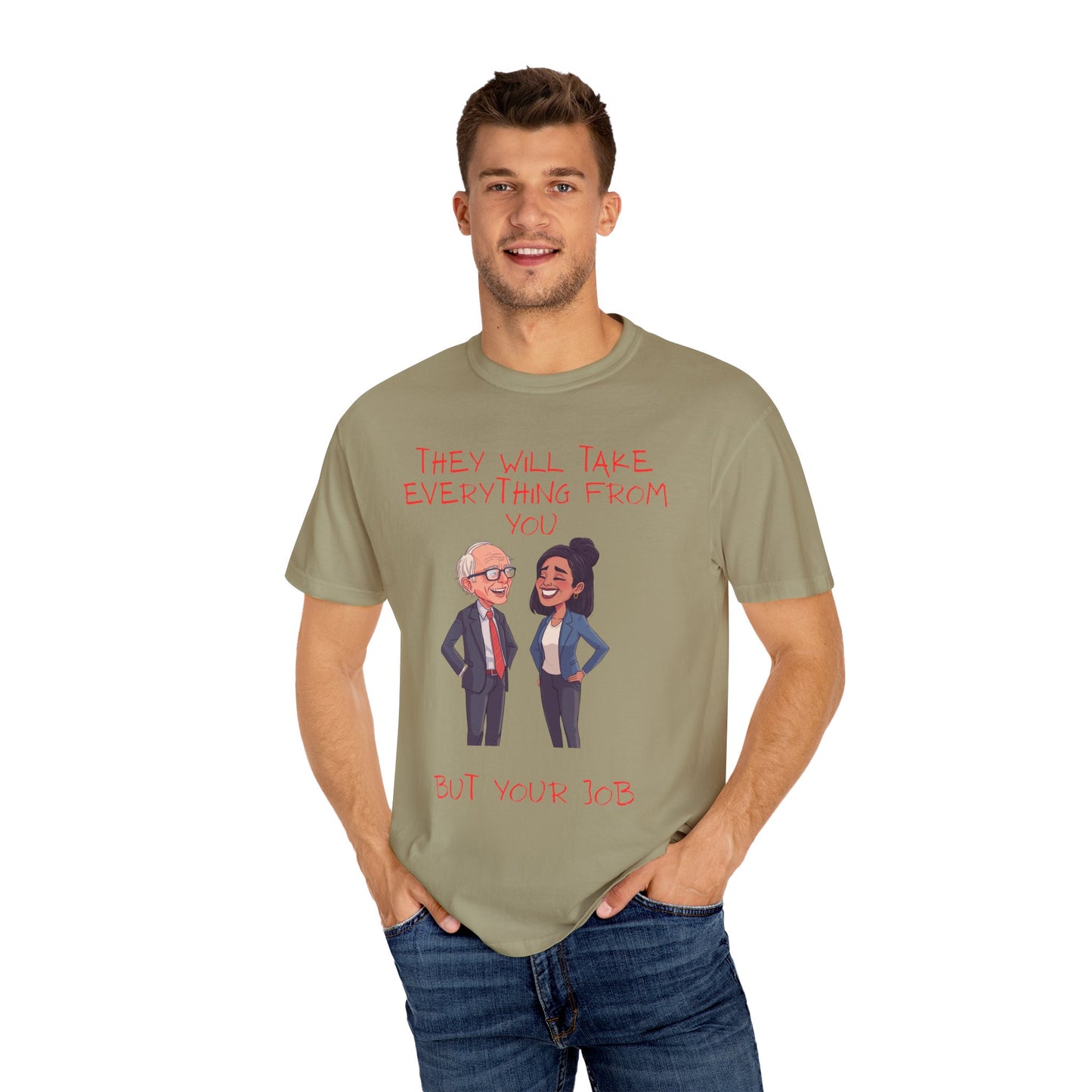T-Shirt — 'They Will Take Everything From You But Your Job' Cartoon Duo Graphic Tee