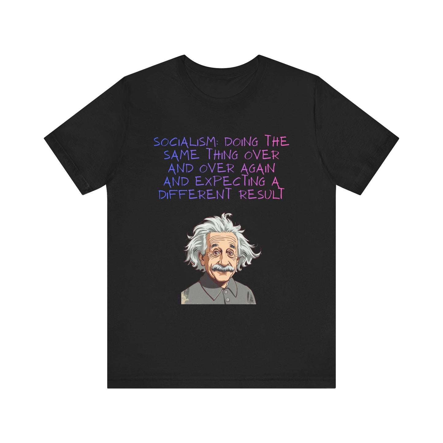Einstein Graphic Tee — "Doing the Same Thing Over and Over" Funny Science T‑Shirt