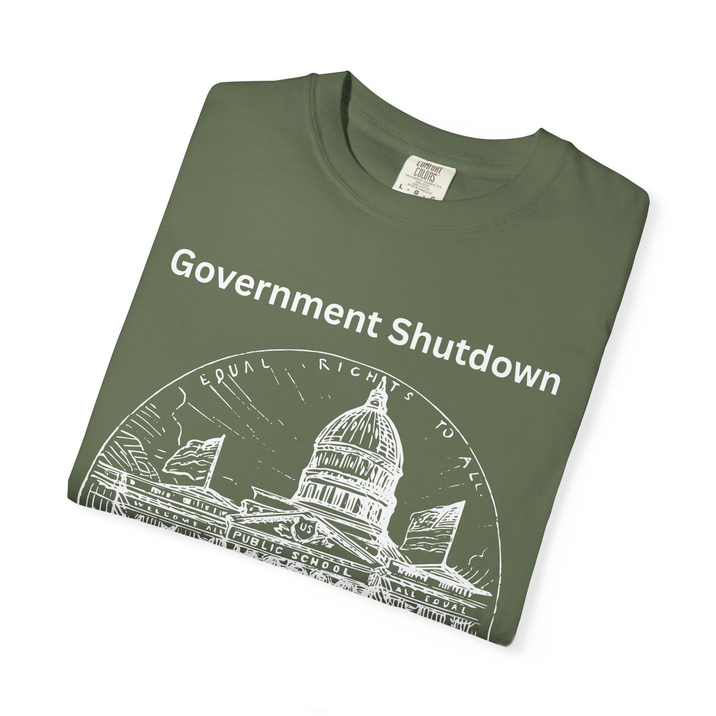 Government Shutdown Didn’t Notice T-Shirt — Capitol Sketch Political Tee