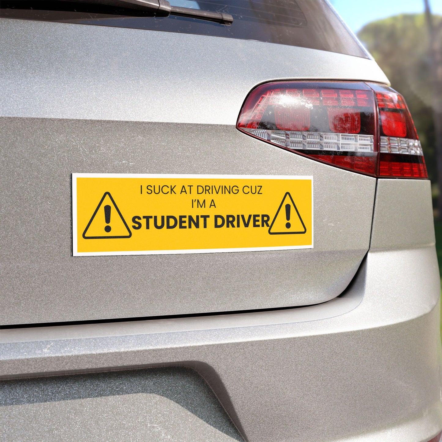 Student Driver Car Magnet — Funny "I Suck at Driving Cuz I’m a Student Driver" Safety Sign