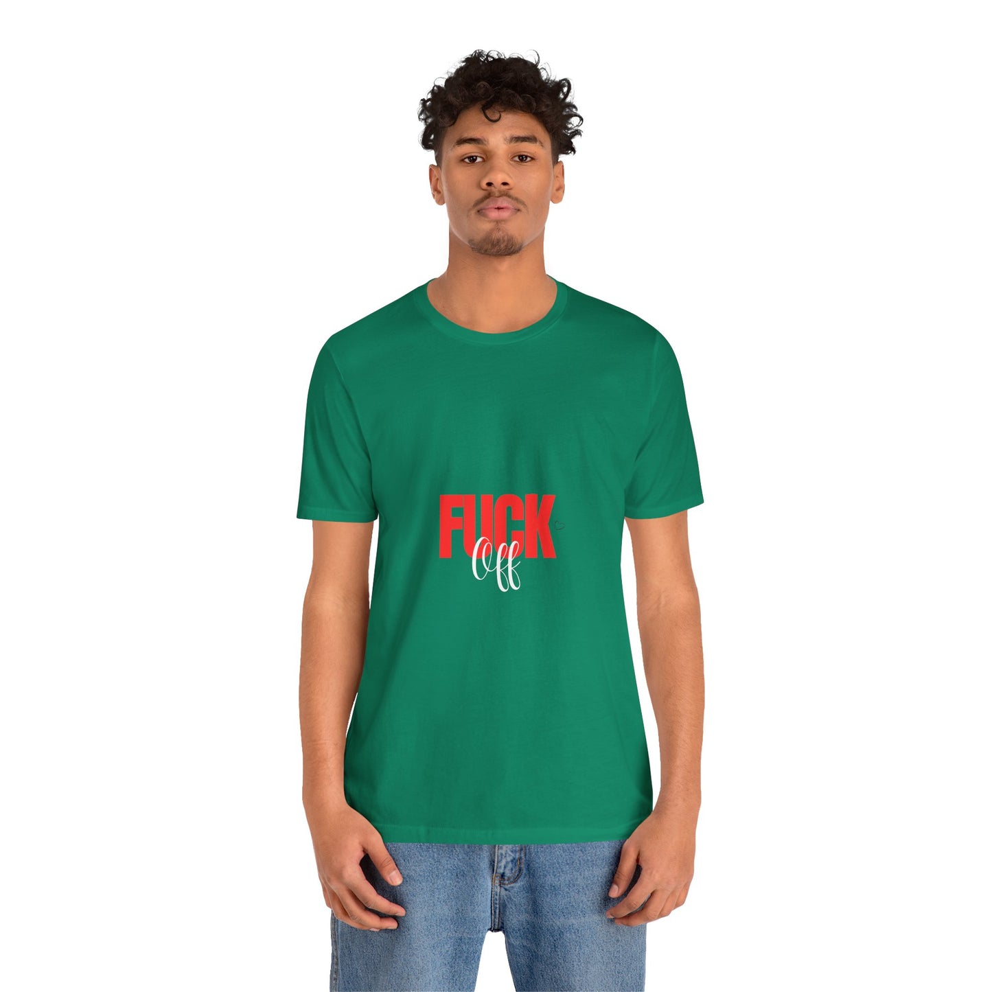 F*ck Off Graphic Tee — Bold Slogan Short Sleeve T-Shirt