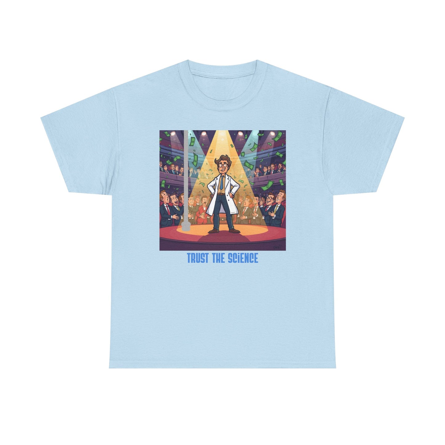 Trust the Science T-Shirt — Scientist Graphic Tee
