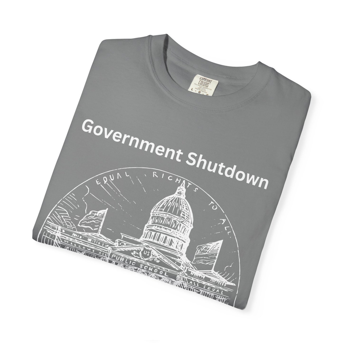 Government Shutdown Didn’t Notice T-Shirt — Capitol Sketch Political Tee
