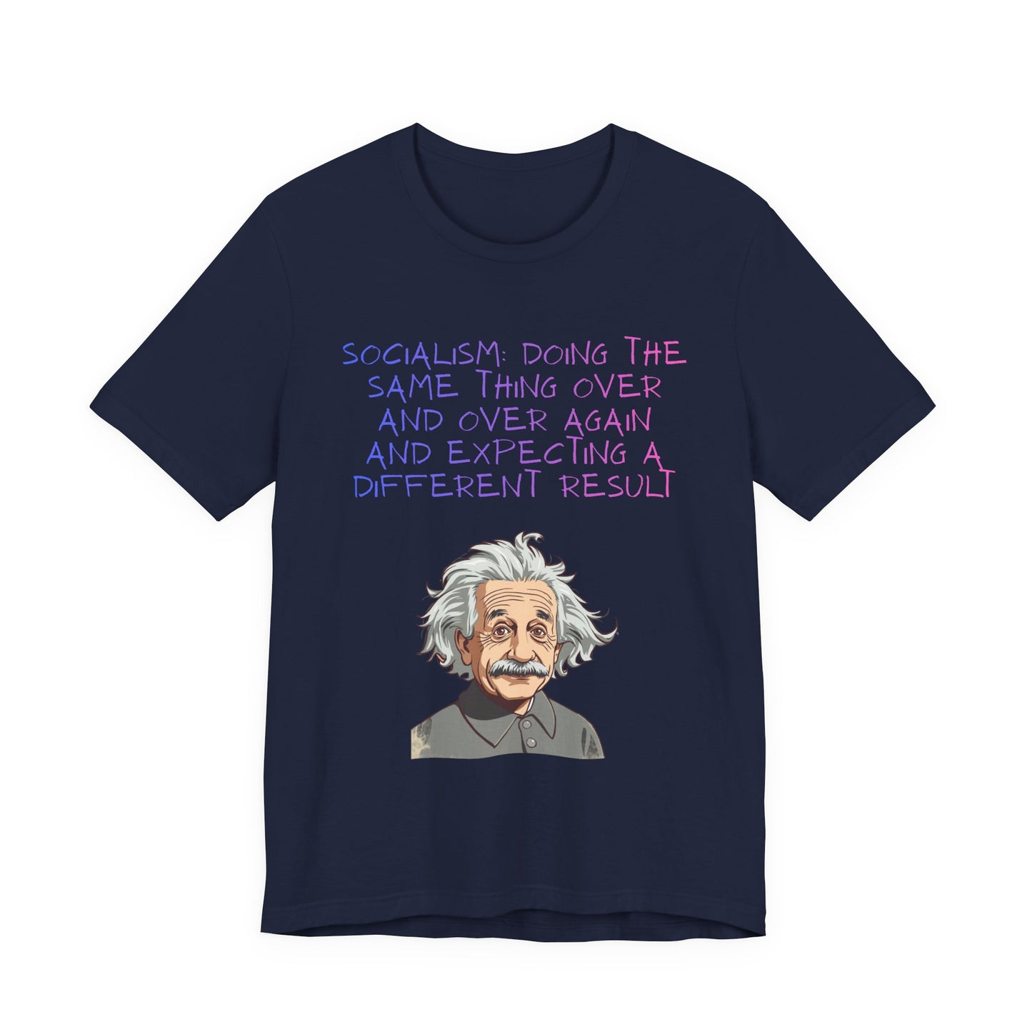 Einstein Graphic Tee — "Doing the Same Thing Over and Over" Funny Science T‑Shirt