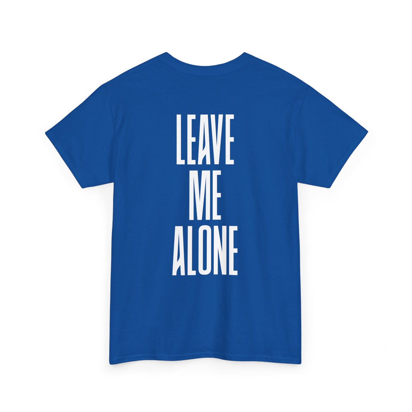 Leave Me Alone T‑Shirt — Bold Vertical Text Graphic Tee