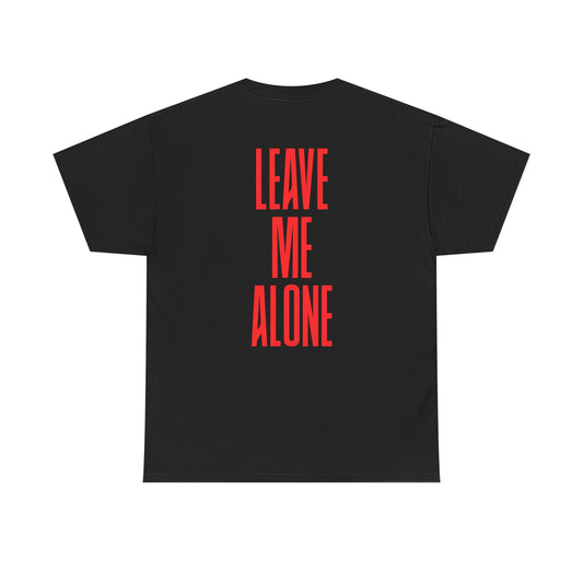 T-Shirt — 'Leave Me Alone' Bold Back Print Tee