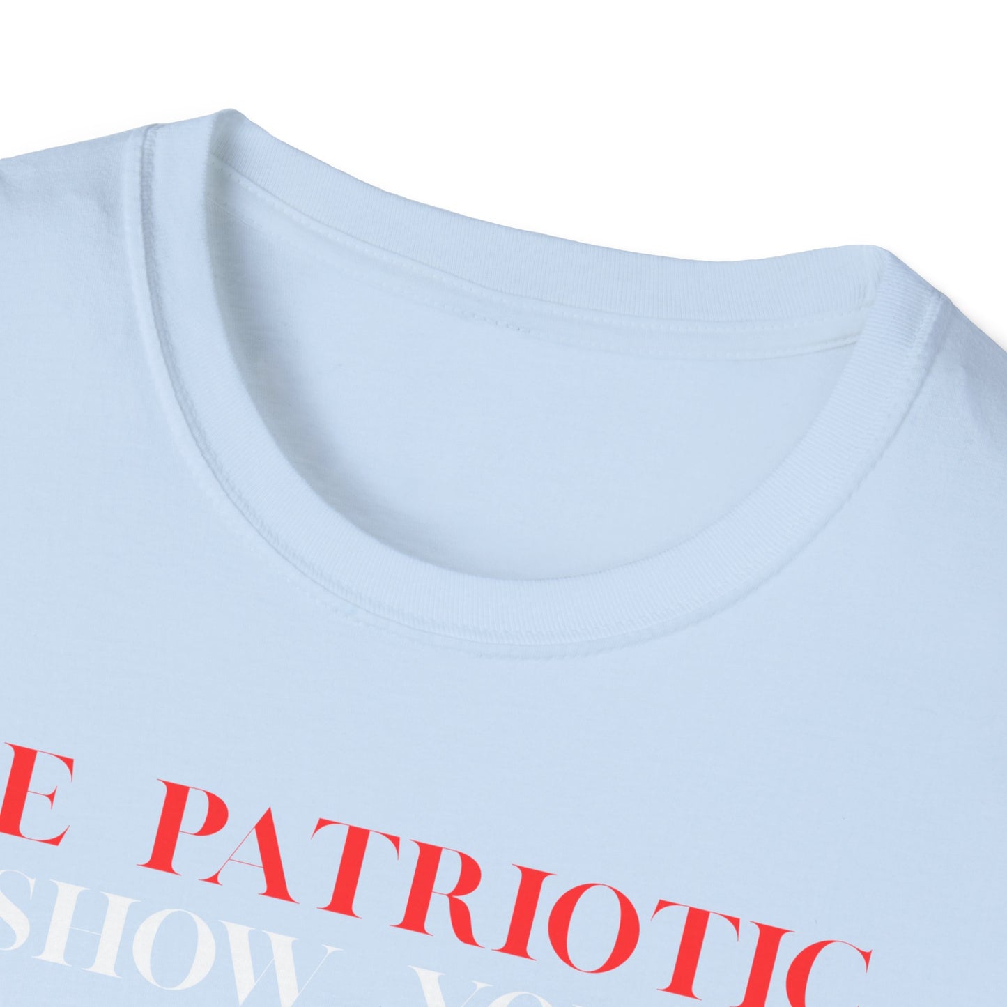 Graphic T-Shirt — "Be Patriotic Show Your Boobs to a Veteran" (Veteran Humor Tee)