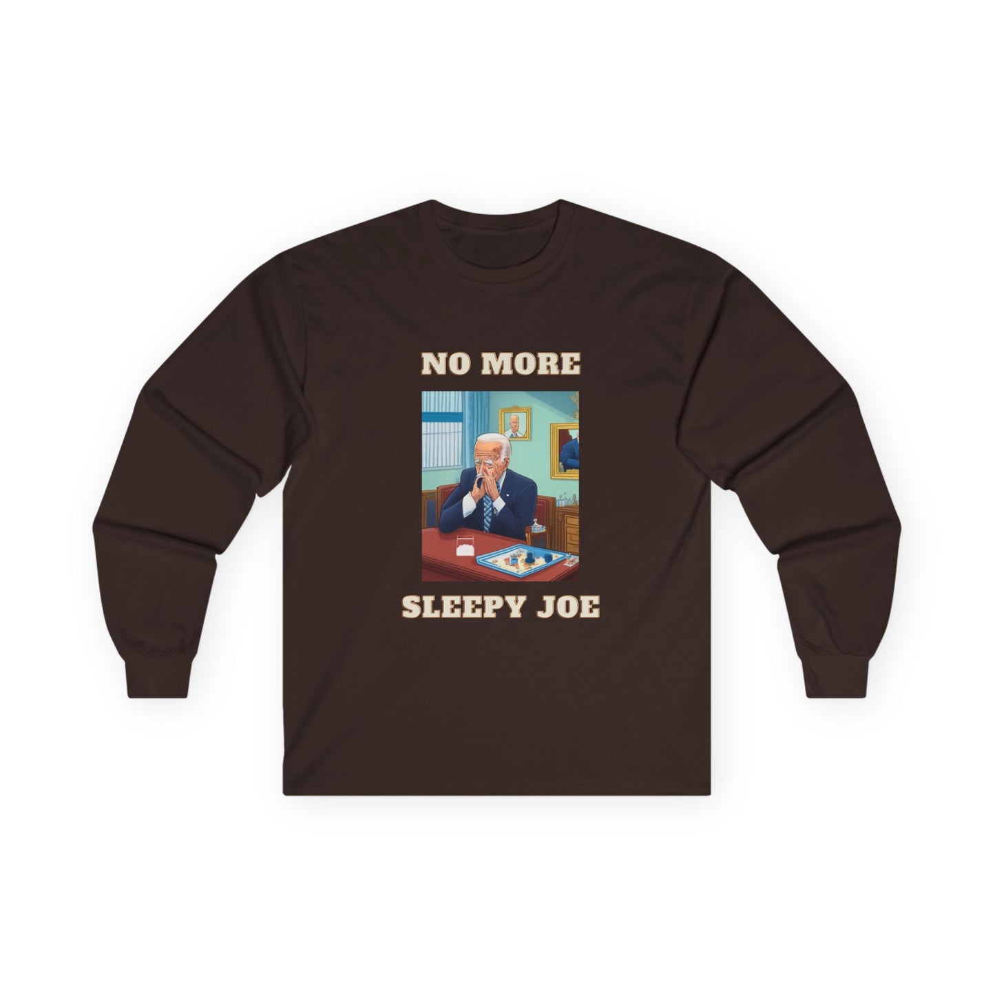 No More Sleepy Joe Long Sleeve Tee — Political Satire Graphic Shirt
