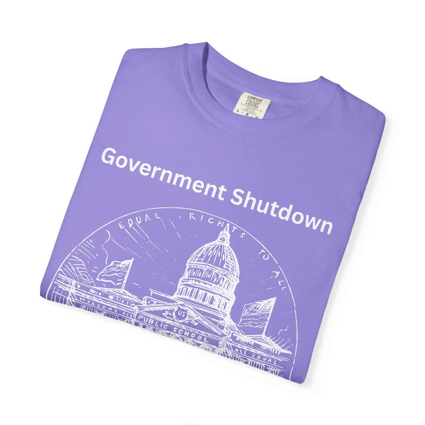 Government Shutdown Didn’t Notice T-Shirt — Capitol Sketch Political Tee