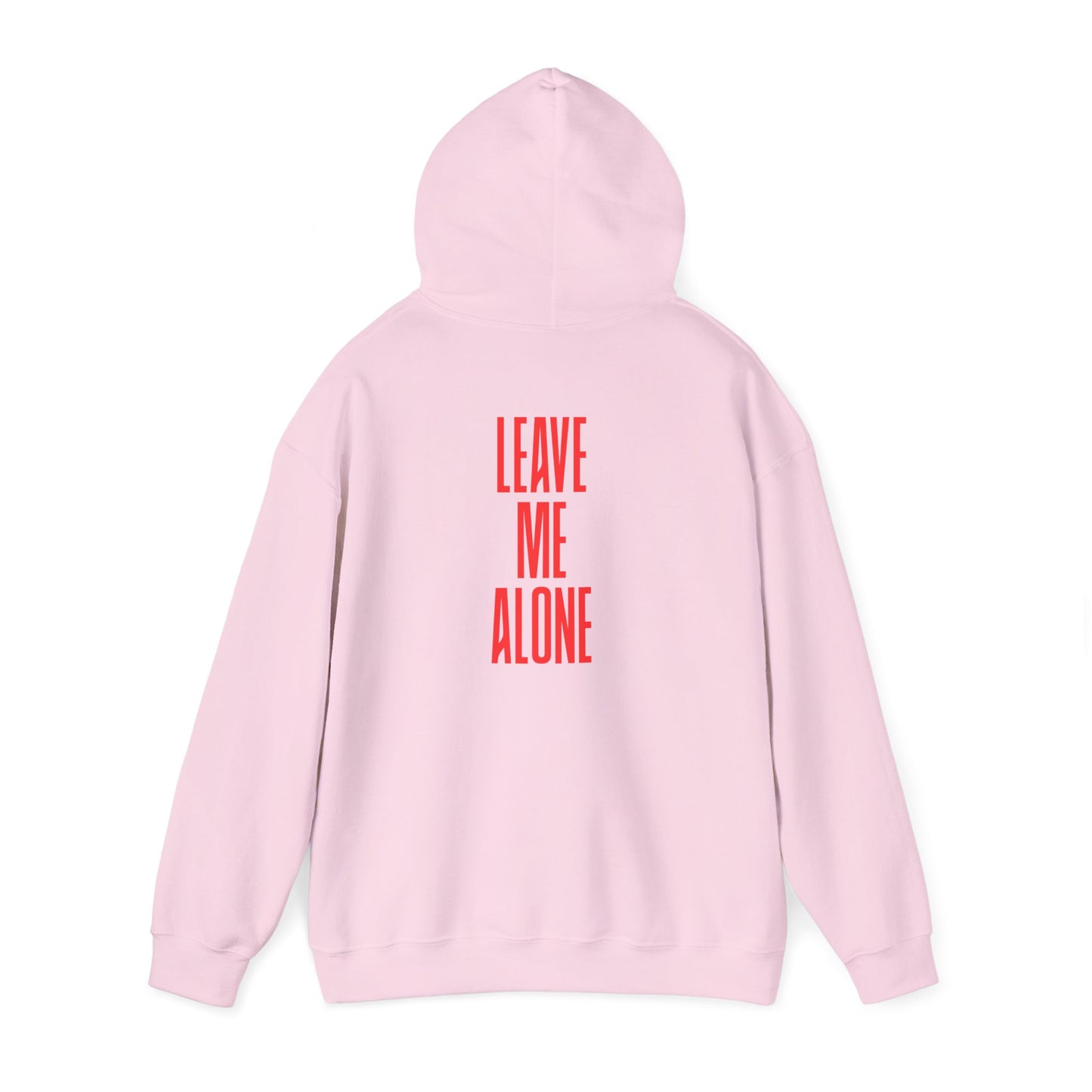 Leave Me Alone Hoodie — Minimal Pink Text Graphic Hooded Sweatshirt